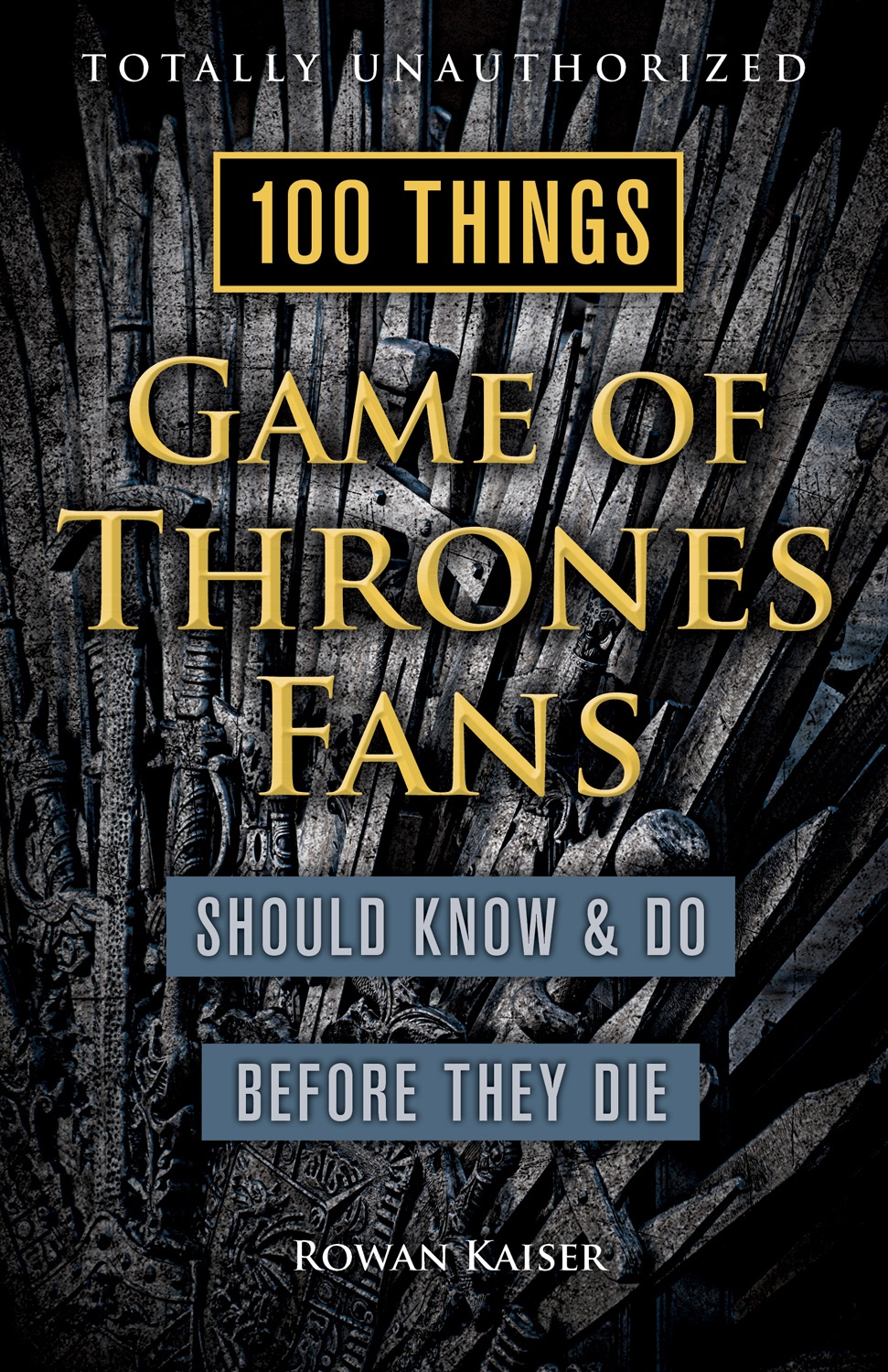 100 Game of Thrones Things to do cover